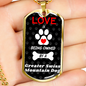 Greater Swiss Mountain Dog Love Is Stainless Steel or 18k Gold Dog Tag 24" Chain-Express Your Love Gifts