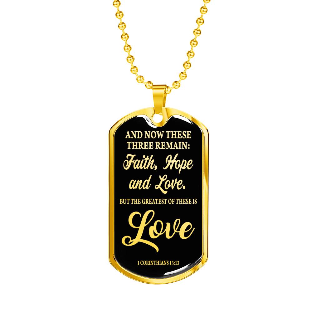 Greatest Is Love Corinthians Necklace Stainless Steel or 18k Gold Dog Tag 24"-Express Your Love Gifts