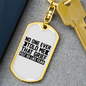 Grief Felt Like Fear Keychain Stainless Steel or 18k Gold Dog Tag Keyring-Express Your Love Gifts
