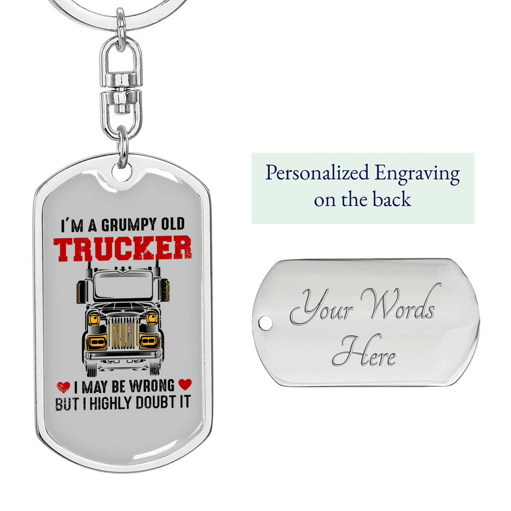 Grumpy Old Trucker Swivel Keychain Dog Tag Stainless Steel or 18k Gold-Express Your Love Gifts