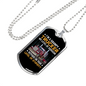 Grumpy Sarcasm Trucker Dog Tag Stainless Steel or 18k Gold 24" Chain-Express Your Love Gifts