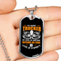 Grumpy Trucker Dog Tag Stainless Steel or 18k Gold 24" Chain-Express Your Love Gifts