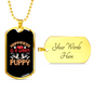 Happiness is a Warm Puppy Necklace Stainless Steel or 18k Gold Dog Tag 24" Chain-Express Your Love Gifts