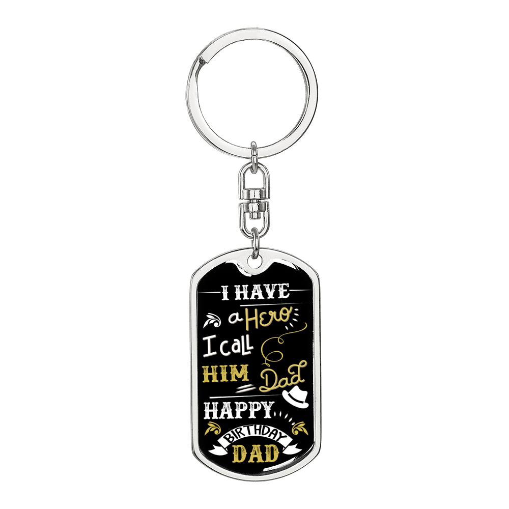 Happy Birthday Dad Hero Keychain Stainless Steel or 18k Gold Dog Tag Keyring-Express Your Love Gifts