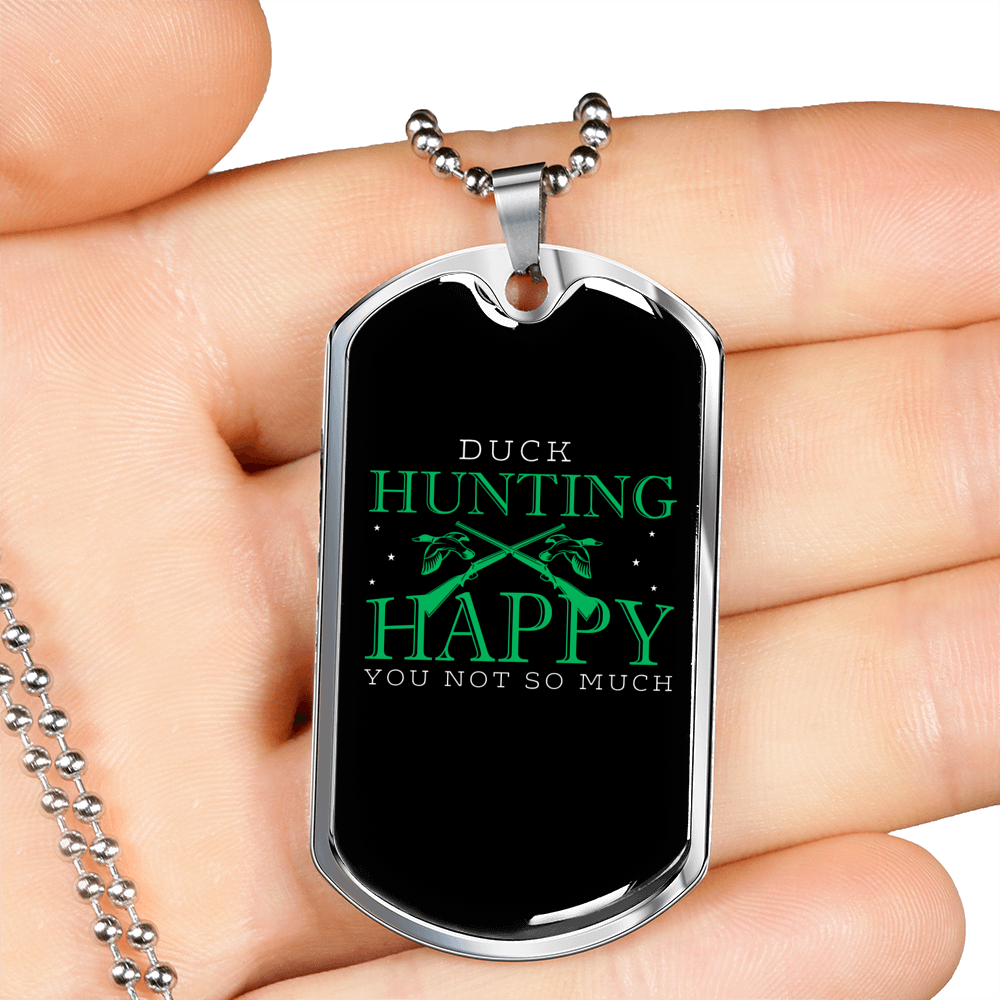 Happy Duck Hunting Green Necklace Stainless Steel or 18k Gold Dog Tag 24" Chain-Express Your Love Gifts