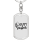 Happy Easter Keychain Stainless Steel or 18k Gold Dog Tag Keyring-Express Your Love Gifts