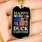 Happy When Hunting Flag Necklace Stainless Steel or 18k Gold Dog Tag 24" Chain-Express Your Love Gifts