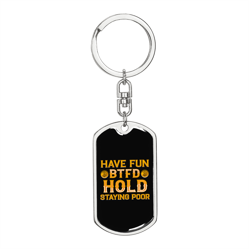 Have Fun BTFD Crypto Keychain Stainless Steel or 18k Gold Dog Tag Keyring-Express Your Love Gifts