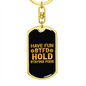 Have Fun BTFD Crypto Keychain Stainless Steel or 18k Gold Dog Tag Keyring-Express Your Love Gifts
