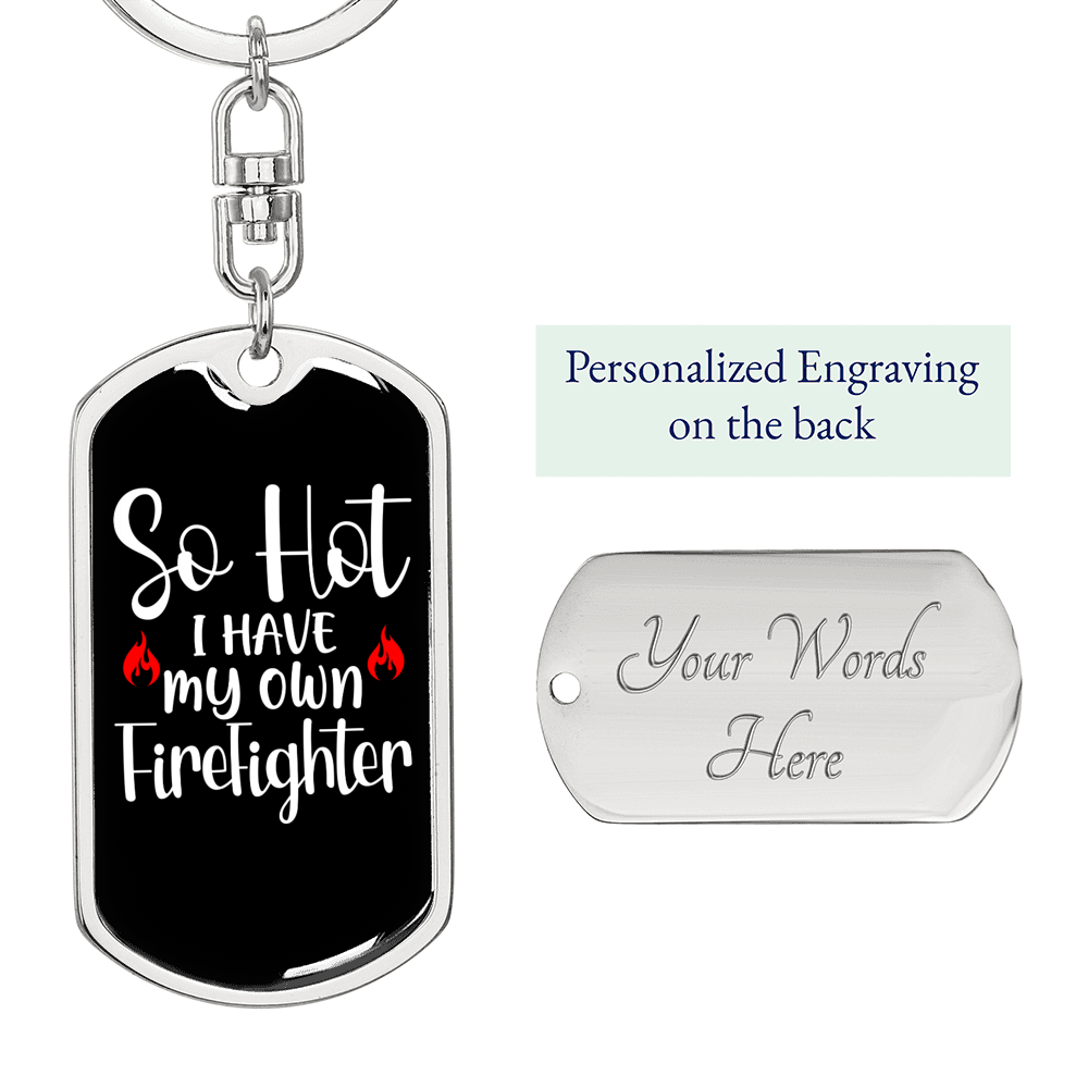 Have My Own Firefighter Keychain Stainless Steel or 18k Gold Dog Tag Keyring-Express Your Love Gifts