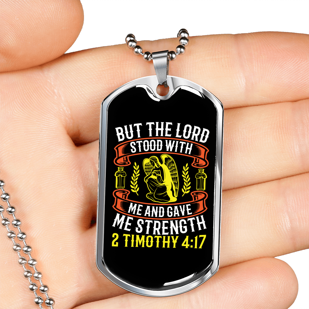 He Gave Me Strength 2 Timothy 4:17 Christian Necklace Stainless Steel or 18k Gold Dog Tag 24" Chain-Express Your Love Gifts