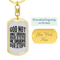He orders Our Stops Keychain Stainless Steel or 18k Gold Dog Tag Keyring-Express Your Love Gifts