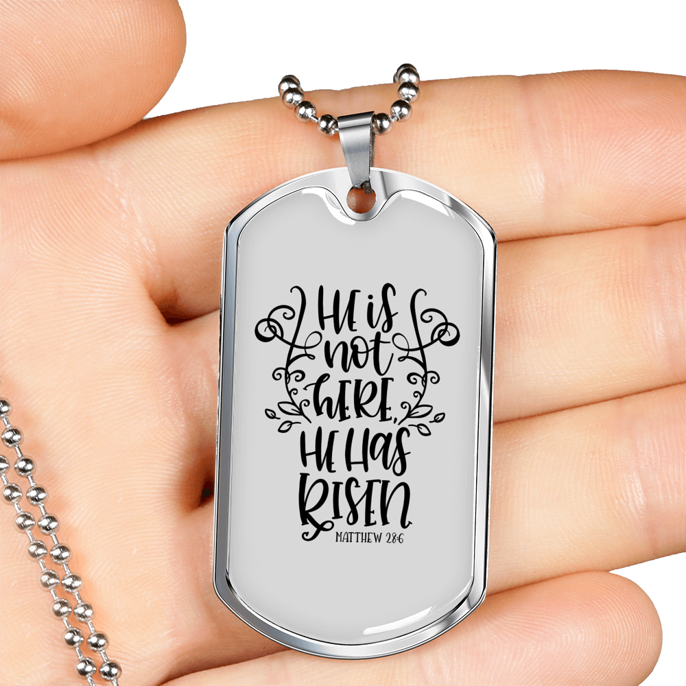 He's Not Here Matthew 28:6 Necklace Stainless Steel or 18k Gold Dog Tag 24" Chain-Express Your Love Gifts