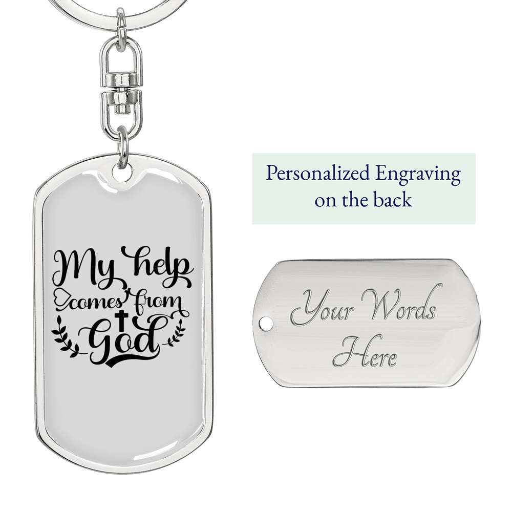Help Comes From God Keychain Stainless Steel or 18k Gold Dog Tag Keyring-Express Your Love Gifts