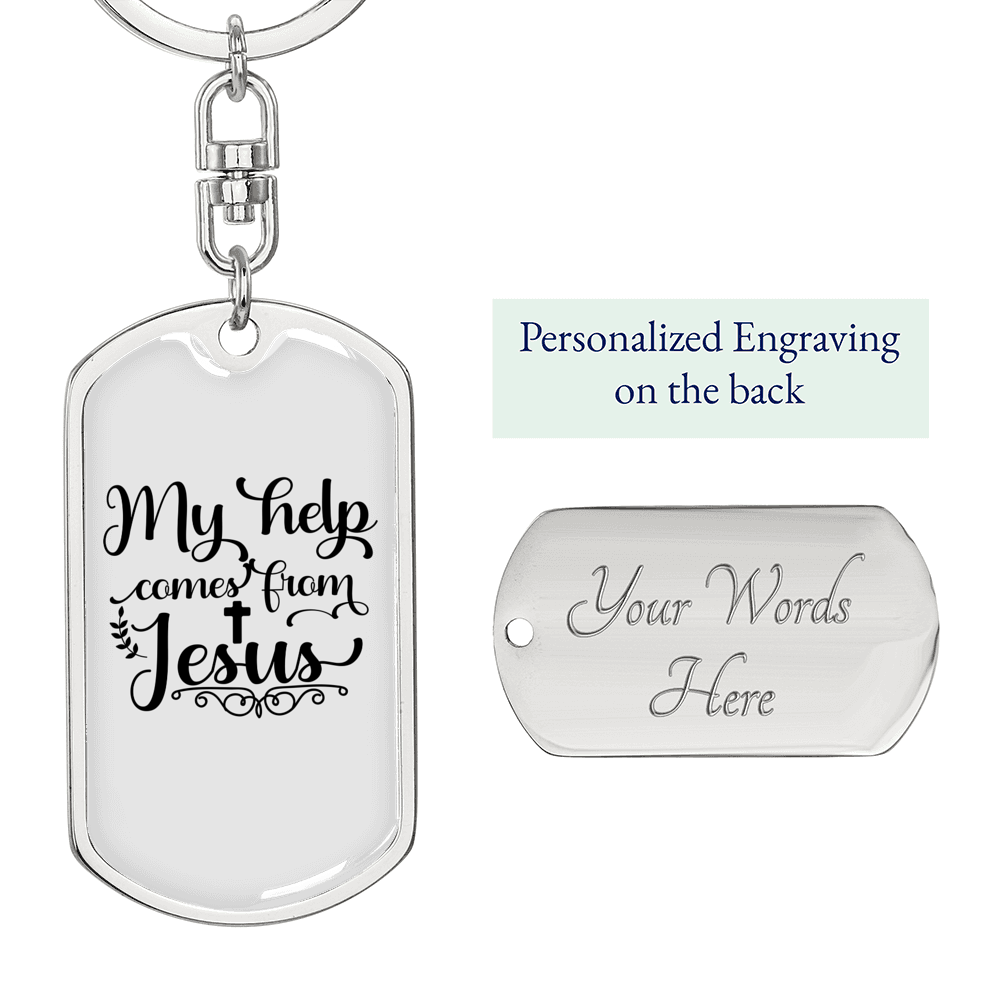 Help Comes From Jesus Keychain Stainless Steel or 18k Gold Dog Tag Keyring-Express Your Love Gifts