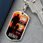 Hero Dog Tag Pendant Keychain Stainless Steel or 18k Gold-Express Your Love Gifts