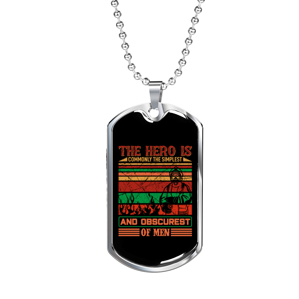 Hero Obscurest Of Men Firefighter Gift Stainless Steel or 18k Gold Dog Tag 24" Chain-Express Your Love Gifts