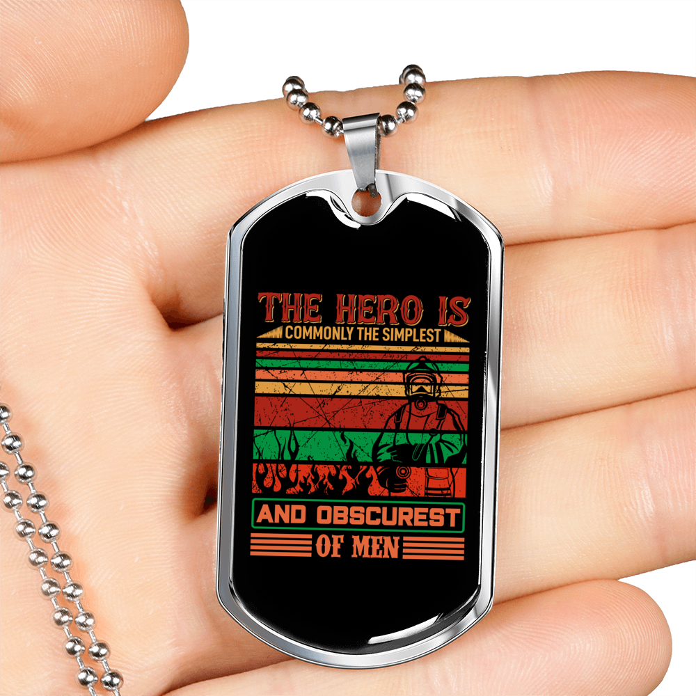 Hero Obscurest Of Men Firefighter Gift Stainless Steel or 18k Gold Dog Tag 24" Chain-Express Your Love Gifts