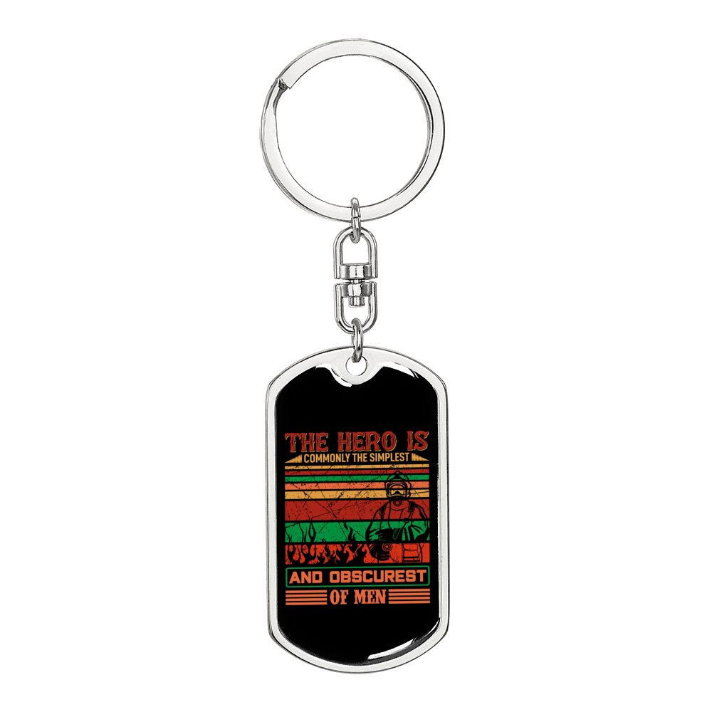 Hero Obscurest Of Men Firefighter Keychain Stainless Steel or 18k Gold Dog Tag Keyring-Express Your Love Gifts