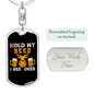 Hold My Beer Hunter'S Keychain Gift Stainless Steel or 18k Gold Dog Tag Keyring-Express Your Love Gifts