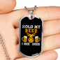 Hold My Beer Hunting Necklace Stainless Steel or 18k Gold Dog Tag 24" Chain-Express Your Love Gifts