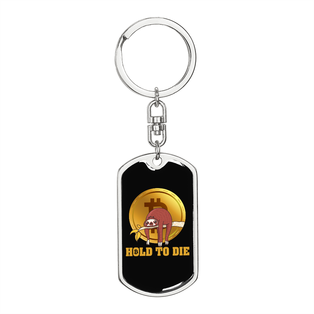 Hold to Die Crypto Keychain Stainless Steel or 18k Gold Dog Tag Keyring-Express Your Love Gifts