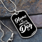 Home Is Where My Dog Is Plain White Necklace Stainless Steel or 18k Gold Dog Tag 24" Chain-Express Your Love Gifts