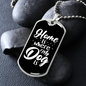 Home Is Where My Dog Is Plain White Necklace Stainless Steel or 18k Gold Dog Tag 24" Chain-Express Your Love Gifts
