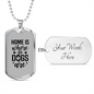 Home is Where My Dogs Are Plain Necklace Stainless Steel or 18k Gold Dog Tag 24" Chain-Express Your Love Gifts