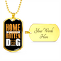 Home of a Spoiled Rotten Dog Necklace Stainless Steel or 18k Gold Dog Tag 24" Chain-Express Your Love Gifts