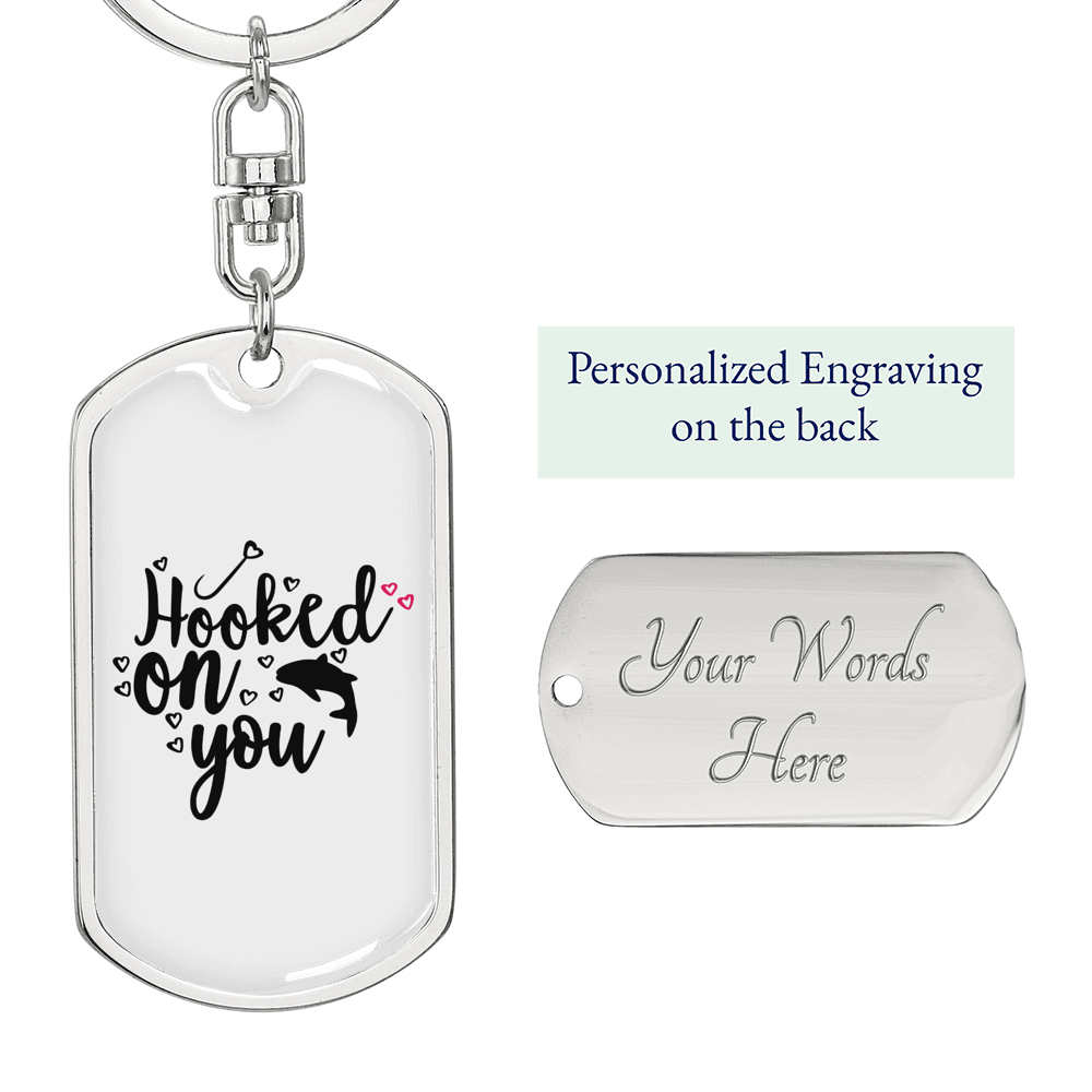 Hooked On You Fishing Keychain Stainless Steel or 18k Gold Dog Tag Keyring-Express Your Love Gifts