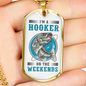 Hooker On The Weekends Fishing Necklace Stainless Steel or 18k Gold Dog Tag 24" Chain-Express Your Love Gifts