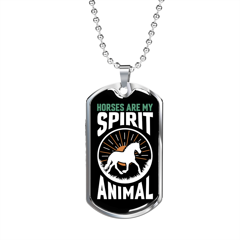 Horses Are My Spirit Animal Horse Necklace Stainless Steel or 18k Gold Dog Tag 24" Chain-Express Your Love Gifts