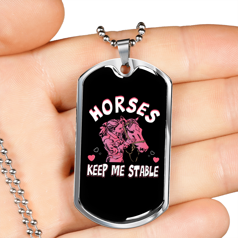 Horses Keep Me Stable Horse Necklace Stainless Steel or 18k Gold Dog Tag 24" Chain-Express Your Love Gifts