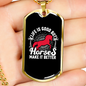 Horses Makes a Better Life Horse Pink Necklace Stainless Steel or 18k Gold Dog Tag 24" Chain-Express Your Love Gifts