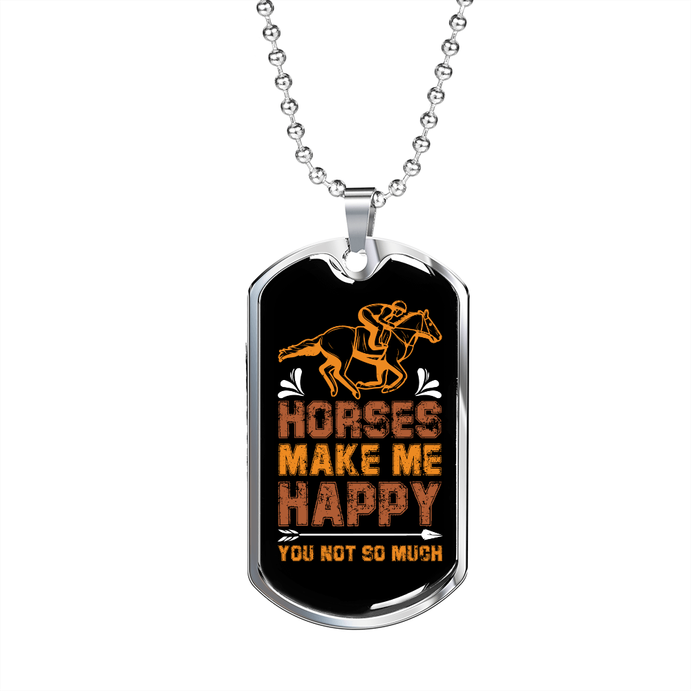 Horses Makes Me Happy Gold Horse Necklace Stainless Steel or 18k Gold Dog Tag 24" Chain-Express Your Love Gifts