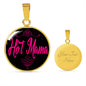 Hot Mama Necklace Circle Pendant Stainless Steel or 18k Gold 18-22"-Express Your Love Gifts