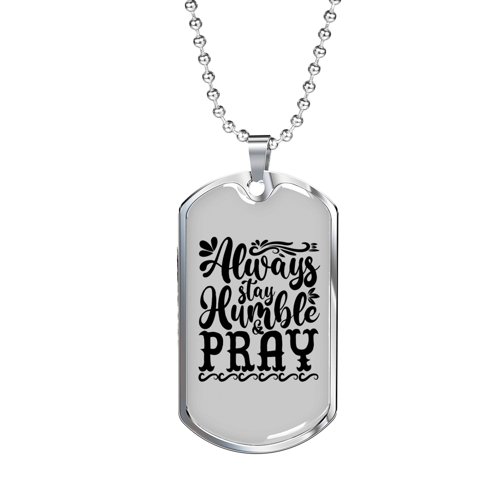 Humble And Pray Necklace Stainless Steel or 18k Gold Dog Tag 24" Chain-Express Your Love Gifts