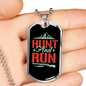 Hunt And Run Hunting Necklace Stainless Steel or 18k Gold Dog Tag 24"-Express Your Love Gifts