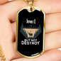 Hunt But Not Destroy Hunting Necklace Stainless Steel or 18k Gold Dog Tag 24"-Express Your Love Gifts