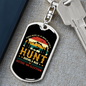 Hunt During A War Keychain Stainless Steel or 18k Gold Dog Tag Keyring-Express Your Love Gifts