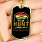 Hunt During A War Necklace Stainless Steel or 18k Gold Dog Tag 24" Chain-Express Your Love Gifts