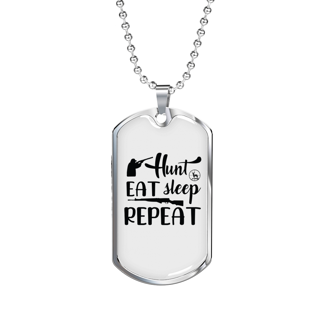 Hunt Eat Sleep Repeat Again Necklace Stainless Steel or 18k Gold Dog Tag 24" Chain-Express Your Love Gifts