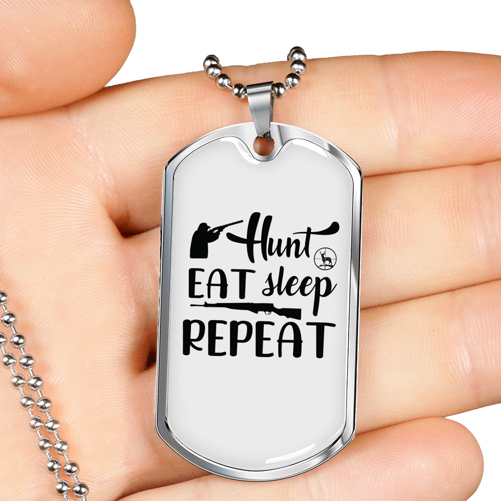 Hunt Eat Sleep Repeat Again Necklace Stainless Steel or 18k Gold Dog Tag 24" Chain-Express Your Love Gifts