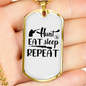 Hunt Eat Sleep Repeat Again Necklace Stainless Steel or 18k Gold Dog Tag 24" Chain-Express Your Love Gifts