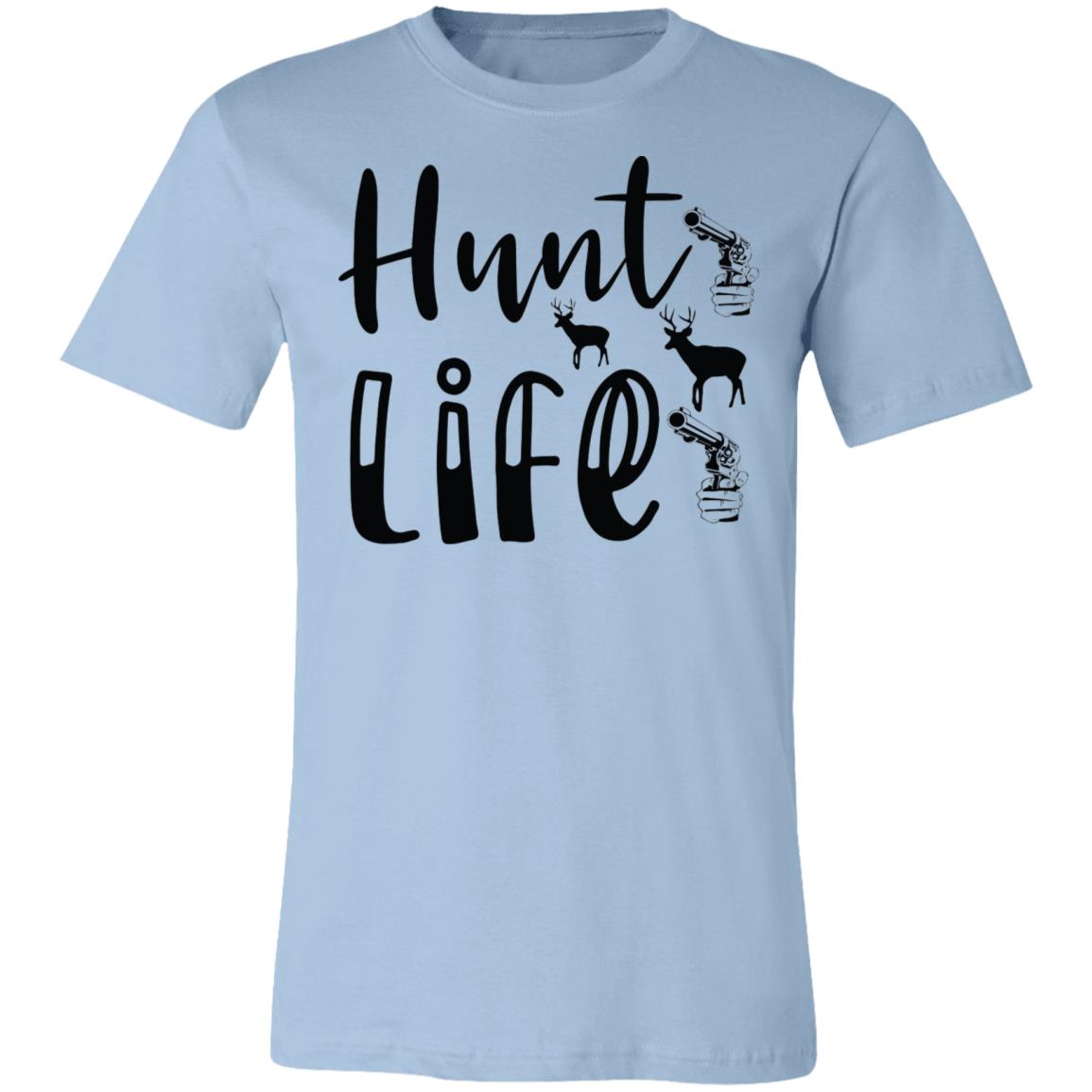 Hunt Life Hunter Gift T-Shirt-Express Your Love Gifts