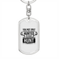 Hunted Hunt Hunter'S Keychain Gift Stainless Steel or 18k Gold Dog Tag Keyring-Express Your Love Gifts