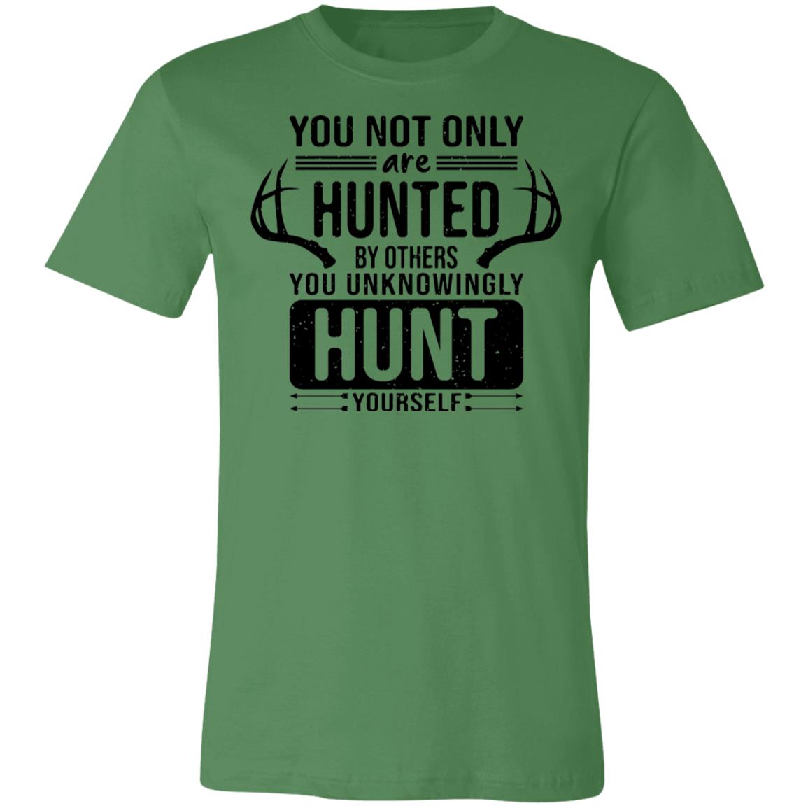 Hunted Hunt Hunting Hunter Gift T-Shirt-Express Your Love Gifts