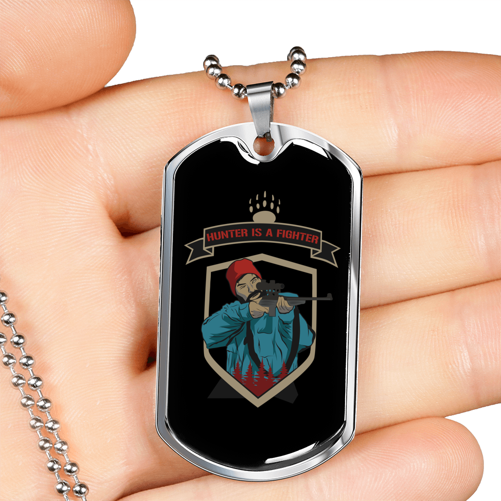 Hunter Is A Fighter Hunting Necklace Stainless Steel or 18k Gold Dog Tag 24"-Express Your Love Gifts