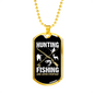 Hunting & Fishing Everyday Necklace Stainless Steel or 18k Gold Dog Tag 24" Chain-Express Your Love Gifts